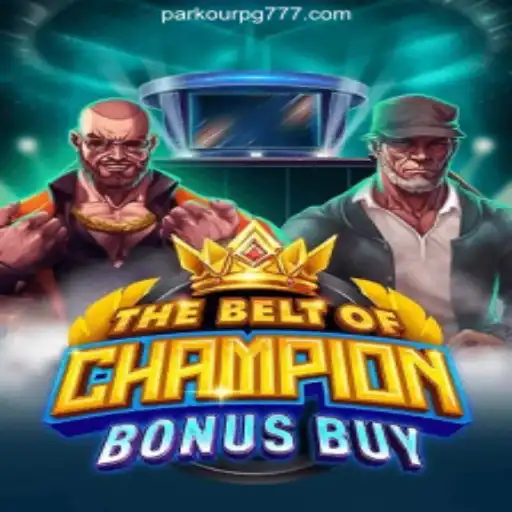 Exploring TheBeltOfChampionBonusBuy: The Ultimate PARKOUR PG Experience in Brazil's Online Casino Scene